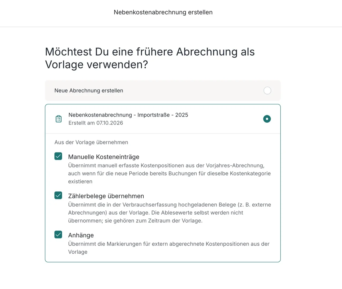 Auswahl einer früheren Abrechnung als Vorlage mit den Optionen Manuelle Kosteneinträge, Zählerbelege übernehmen und Anhänge